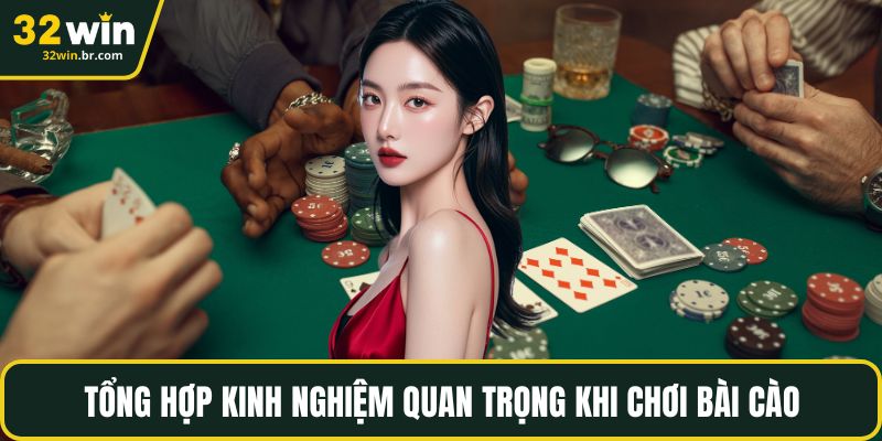 Tổng hợp kinh nghiệm quan trọng khi chơi bài cào